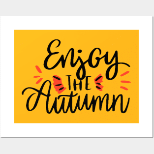 ENJOY THE AUTUMN Posters and Art